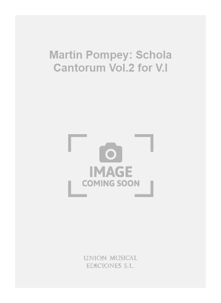 Martin Pompey: Schola Cantorum Vol.2 for V.I
