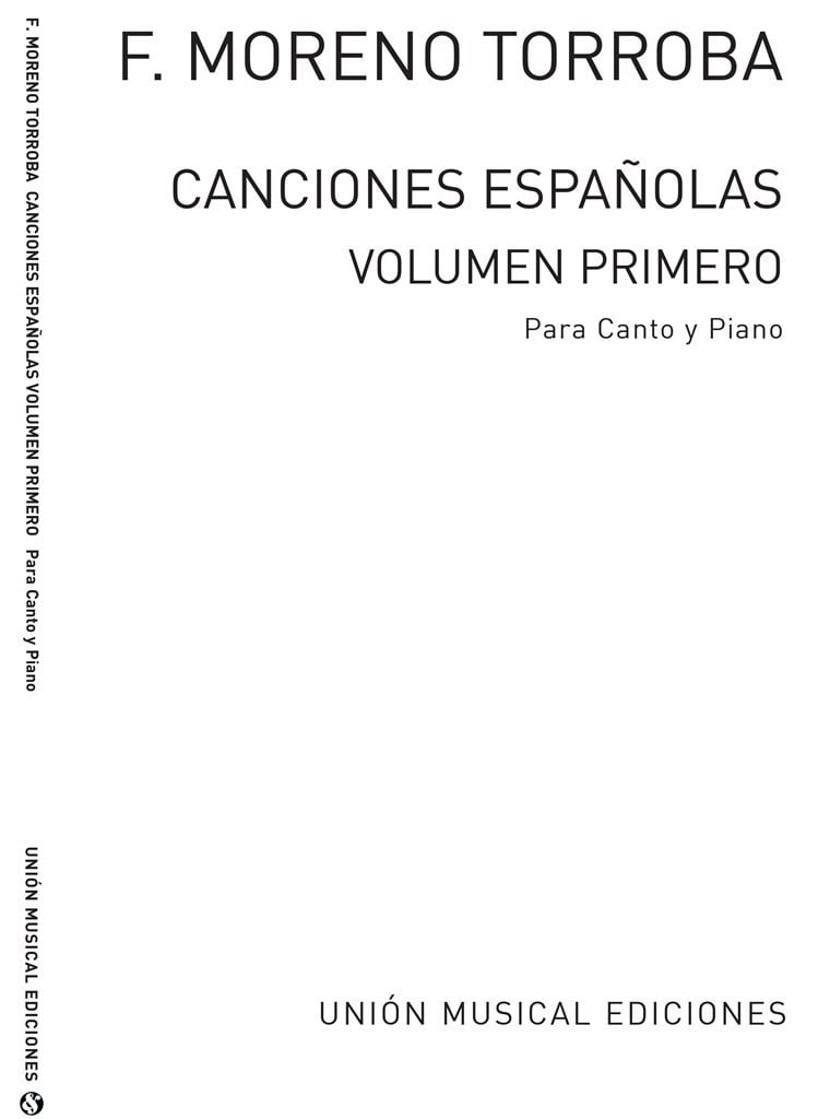 Canciones Espanolas Volume 1 for Voice And Piano