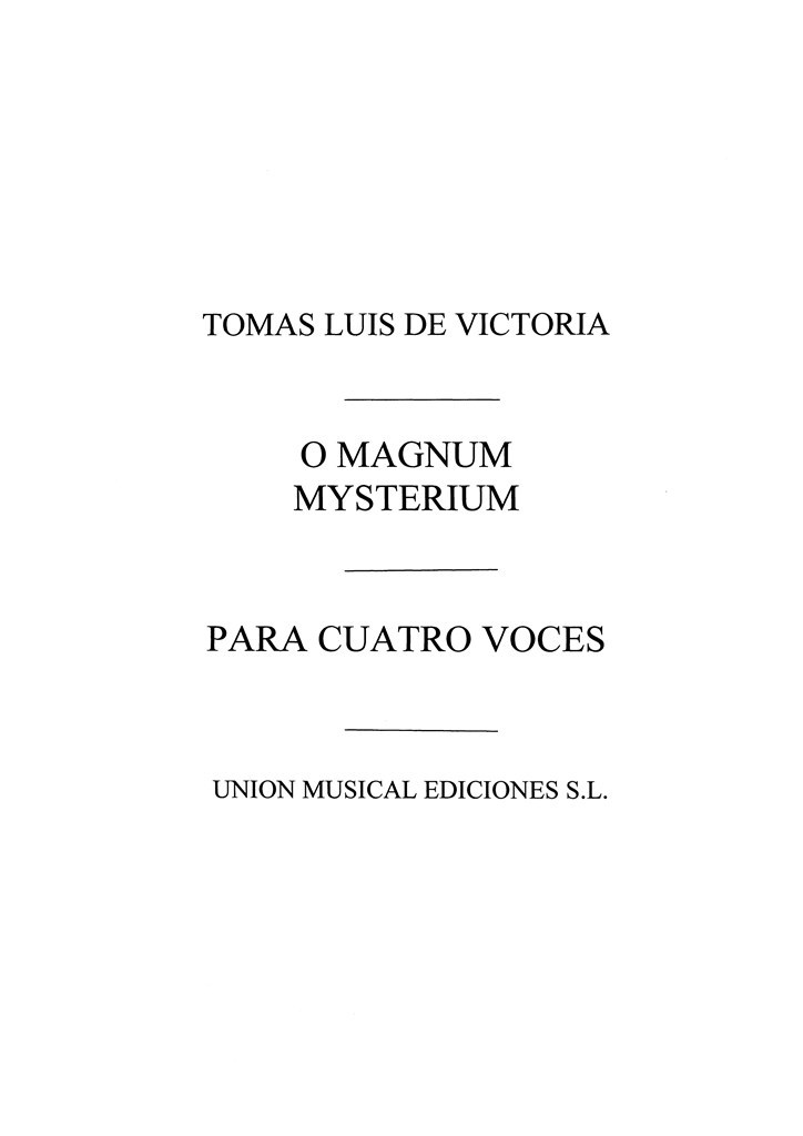 O Magnum Mysterium (Mass And Motet)