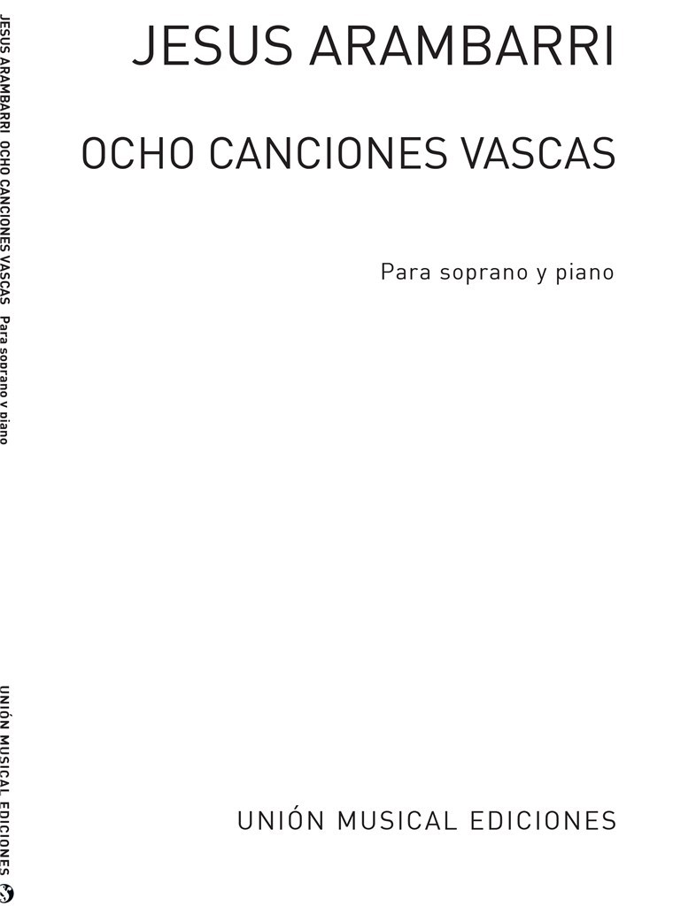 Jesus Arambarri: Ocho Canciones Vascas