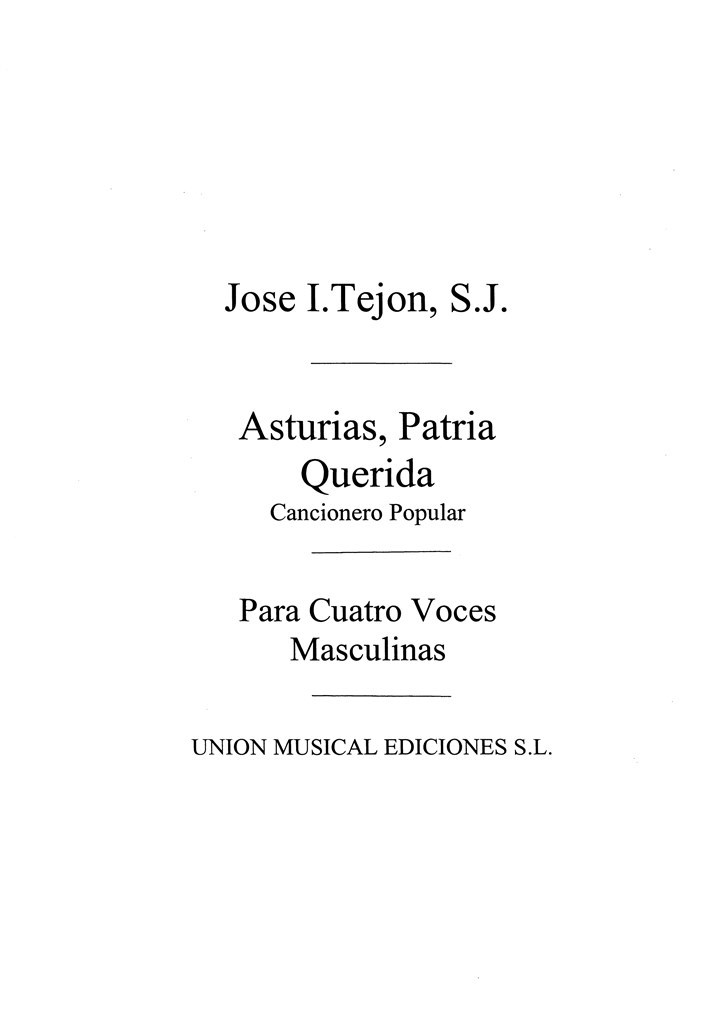 Tejon: Asturias Patria Querida