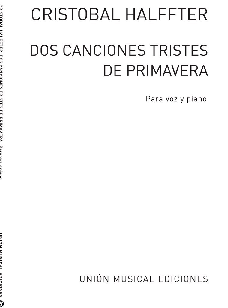 Dos Canciones Tristes De Primavera (Voice/Piano)
