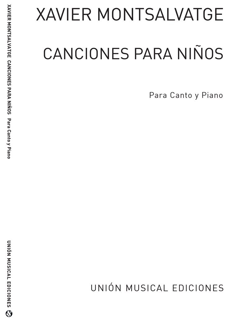 Xavier Montsalvatge: Canciones Para Ninos