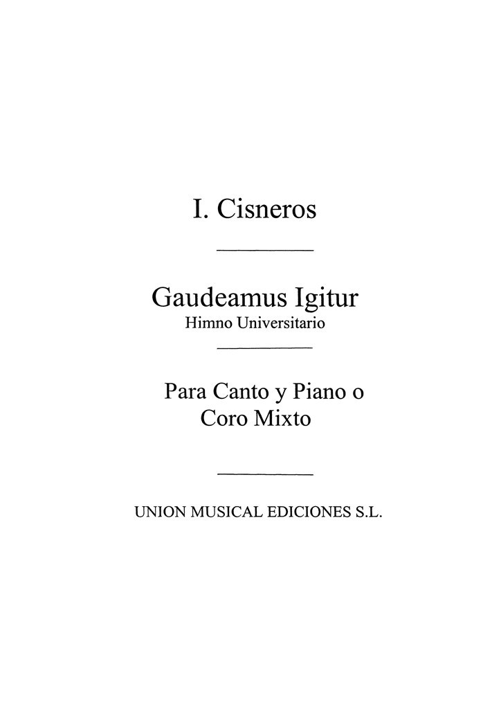 Cisneros Gaudeamus Igitur Himno Universitario