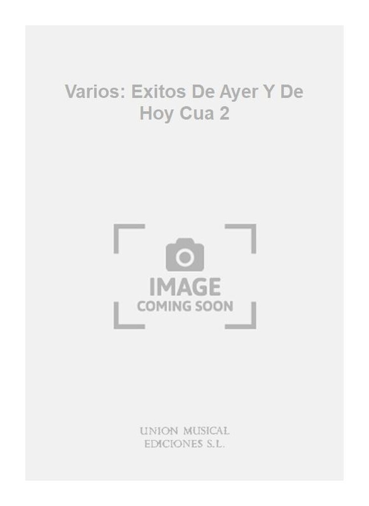 Varios: Exitos De Ayer Y De Hoy Cua 2