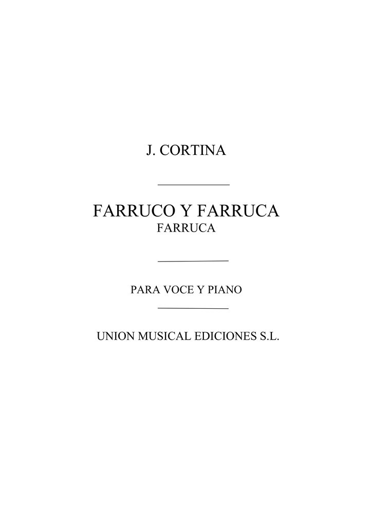 Farruco Y Farruca Farruca for Vioce And Piano