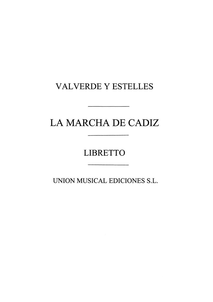 La Marcha Da Cadiz (Libreto)