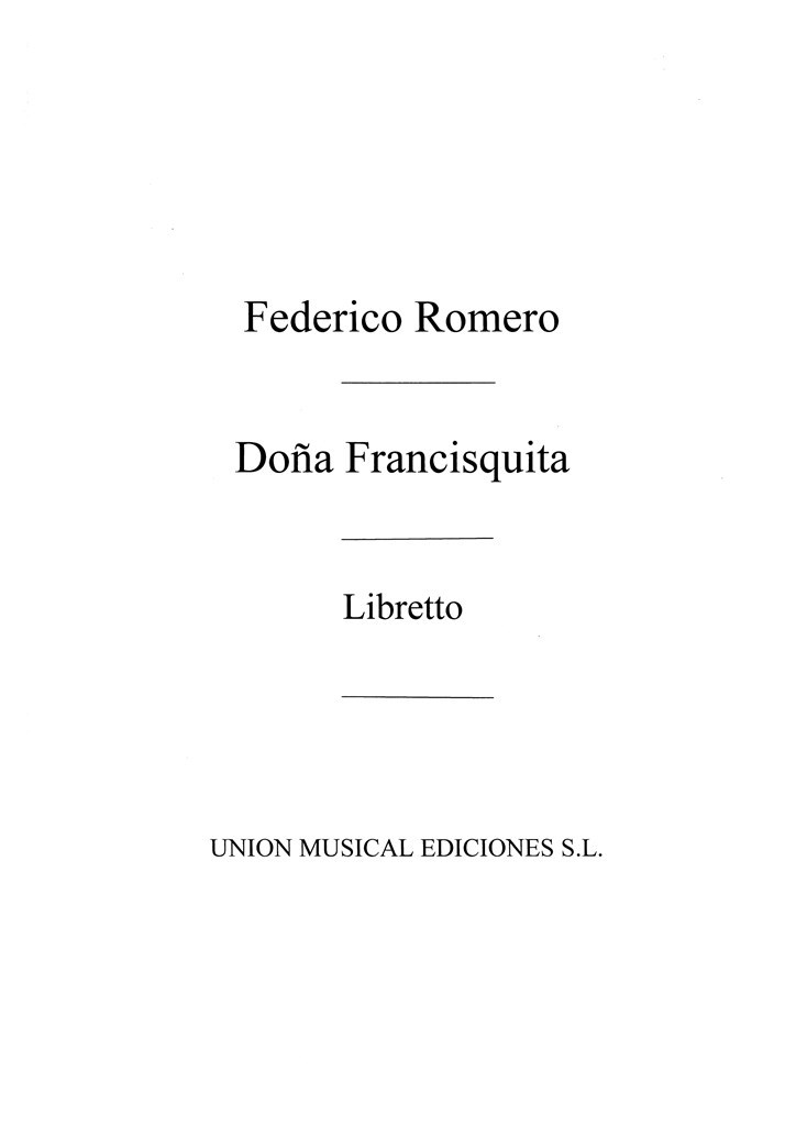 Vives: Dona Francisquita (Libretto)