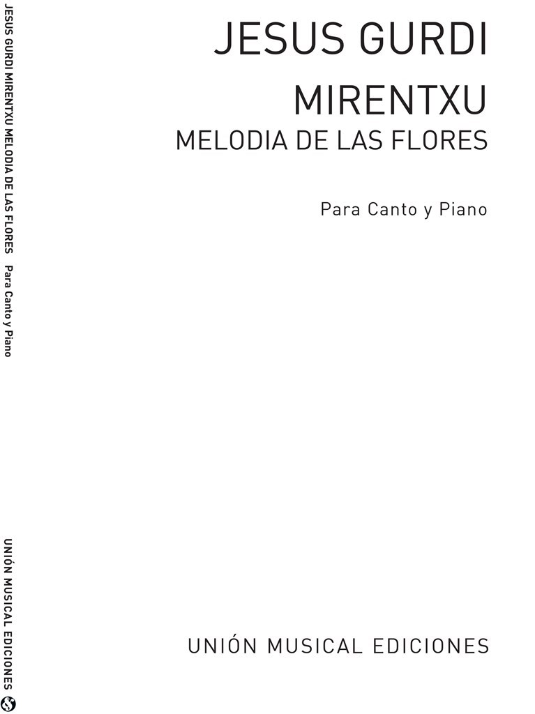 Melodia De Las Flores De Mirentxu
