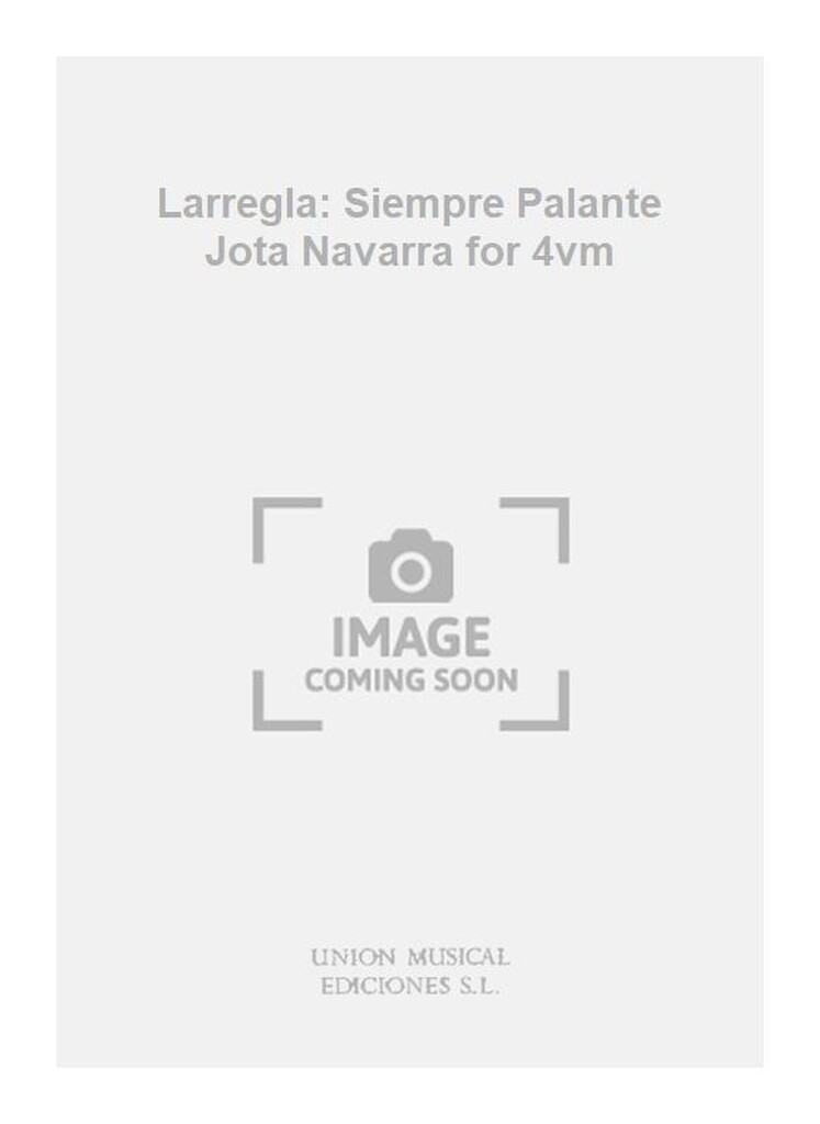 Larregla: Siempre Palante Jota Navarra for 4vm