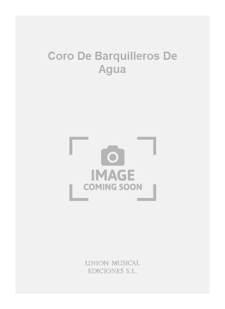 Coro De Barquilleros De Agua
