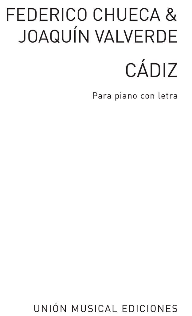 Chueca And Valverde: Cadiz