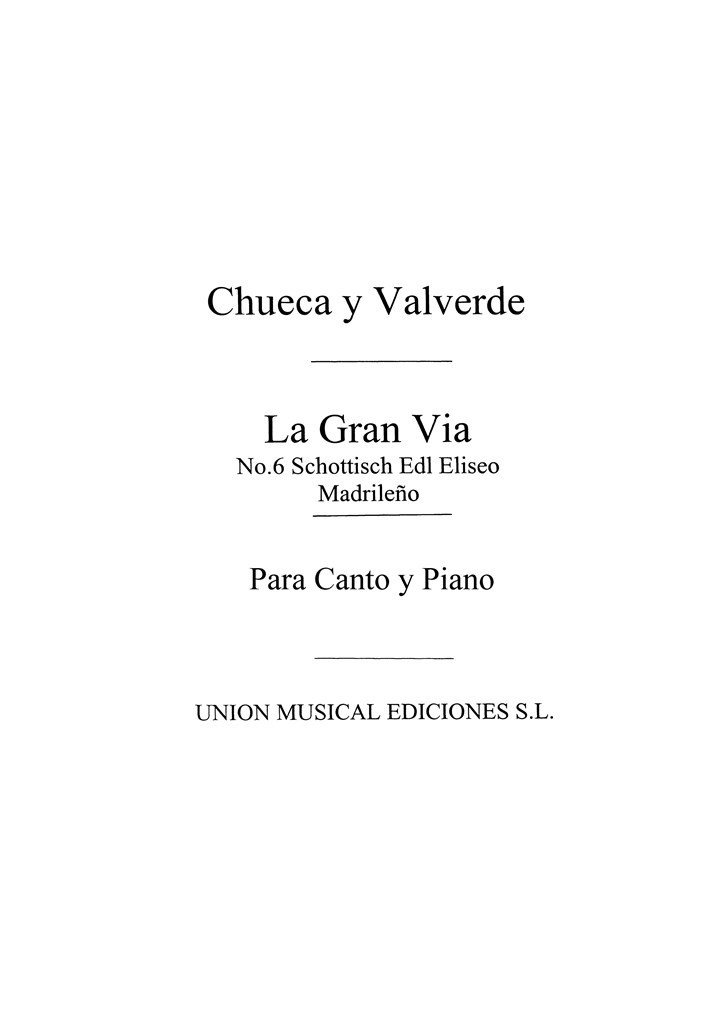La Gran Via No.6 Schottisch Del Eliseo Madrileno
