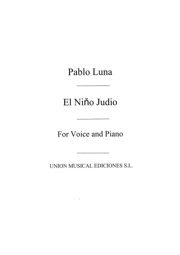 Pablo Luna: El Nino Judio No.7 - Voice/Piano