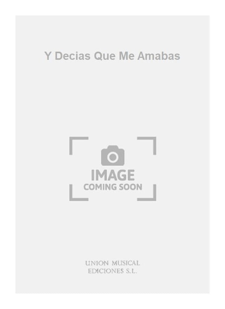 Diaz-Giles: Y Decias Que Me Amabas