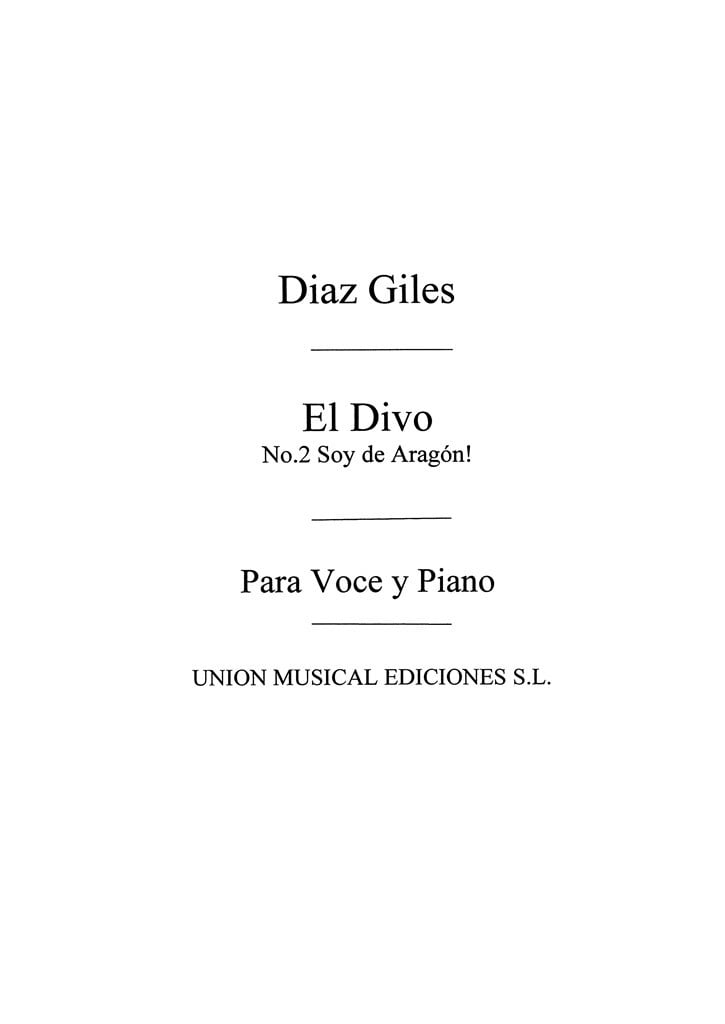 Diaz-Giles: El Divo No.2 Soy En Aragon