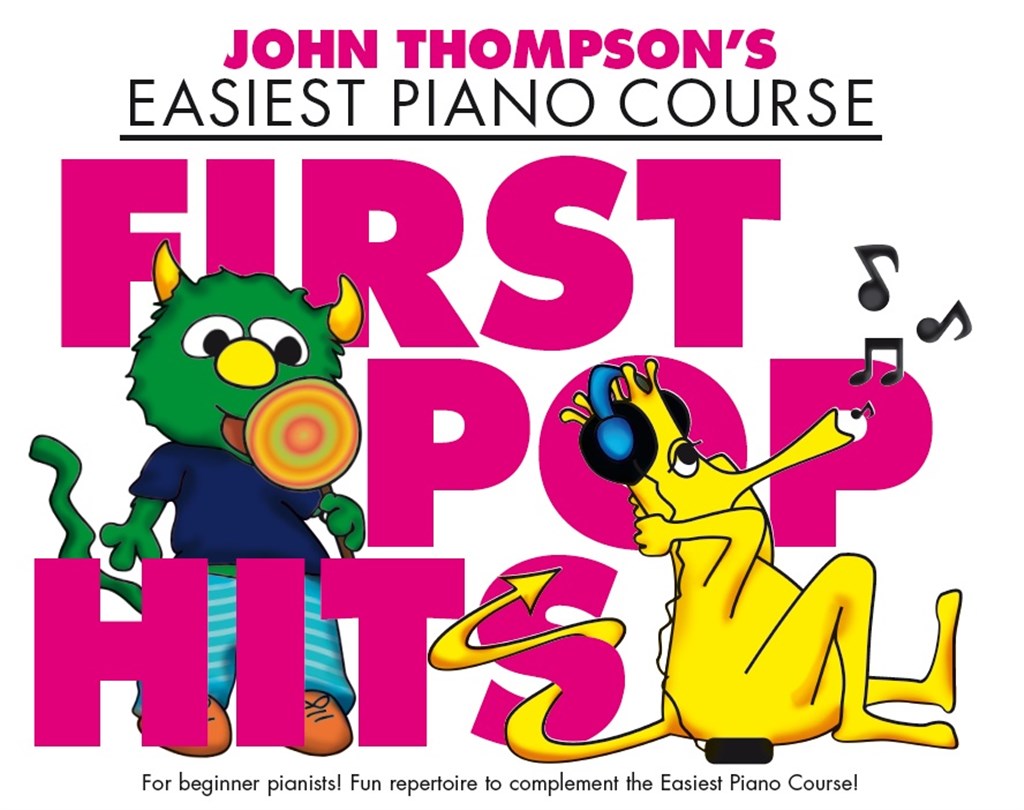 Thompson's Easiest Piano Course: First Pop Hits