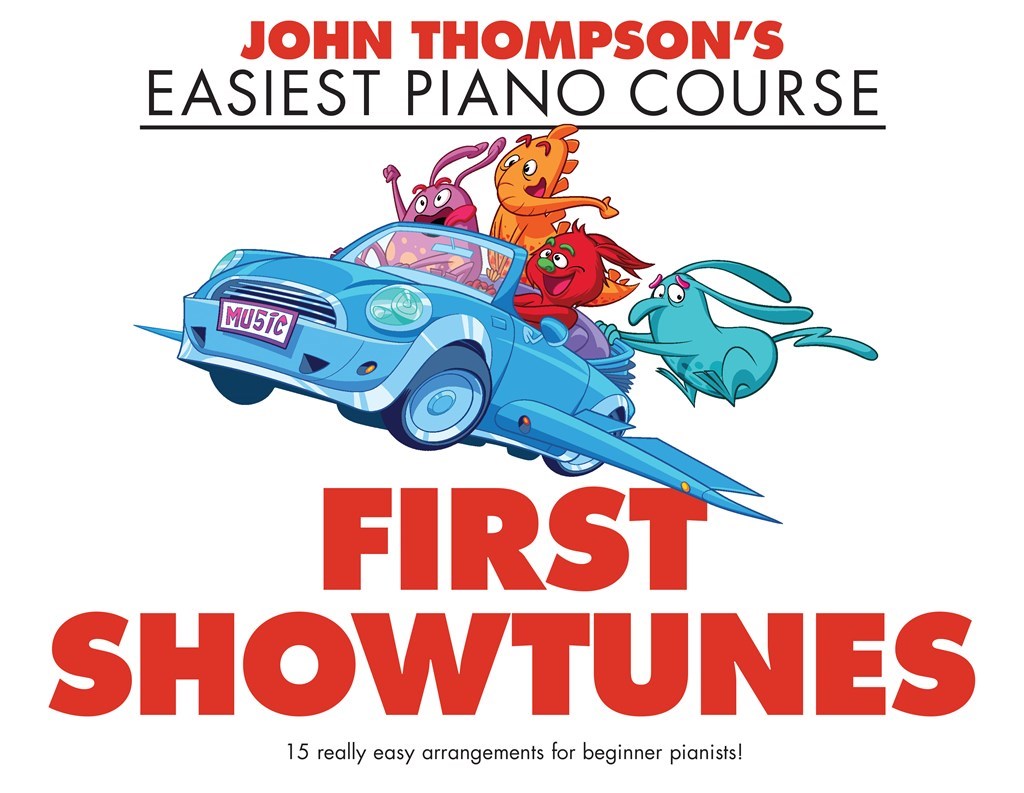 Thompson's Easiest Piano Course: First Showtunes