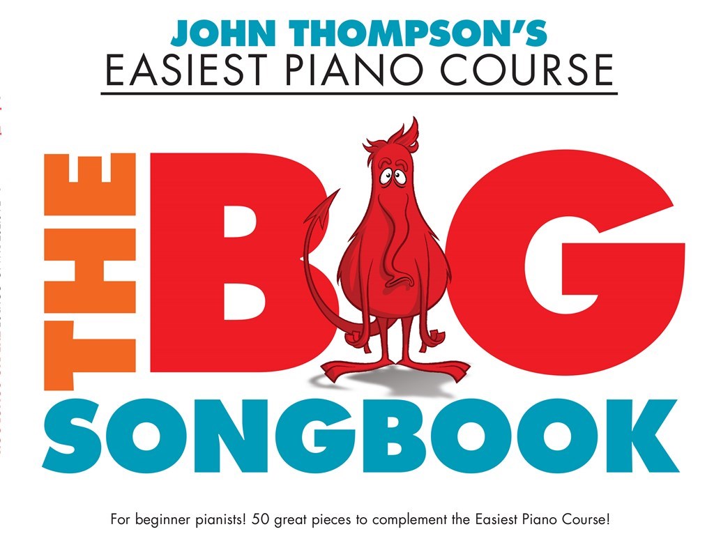 Thompson's Easiest Piano Course: The Big Songbook
