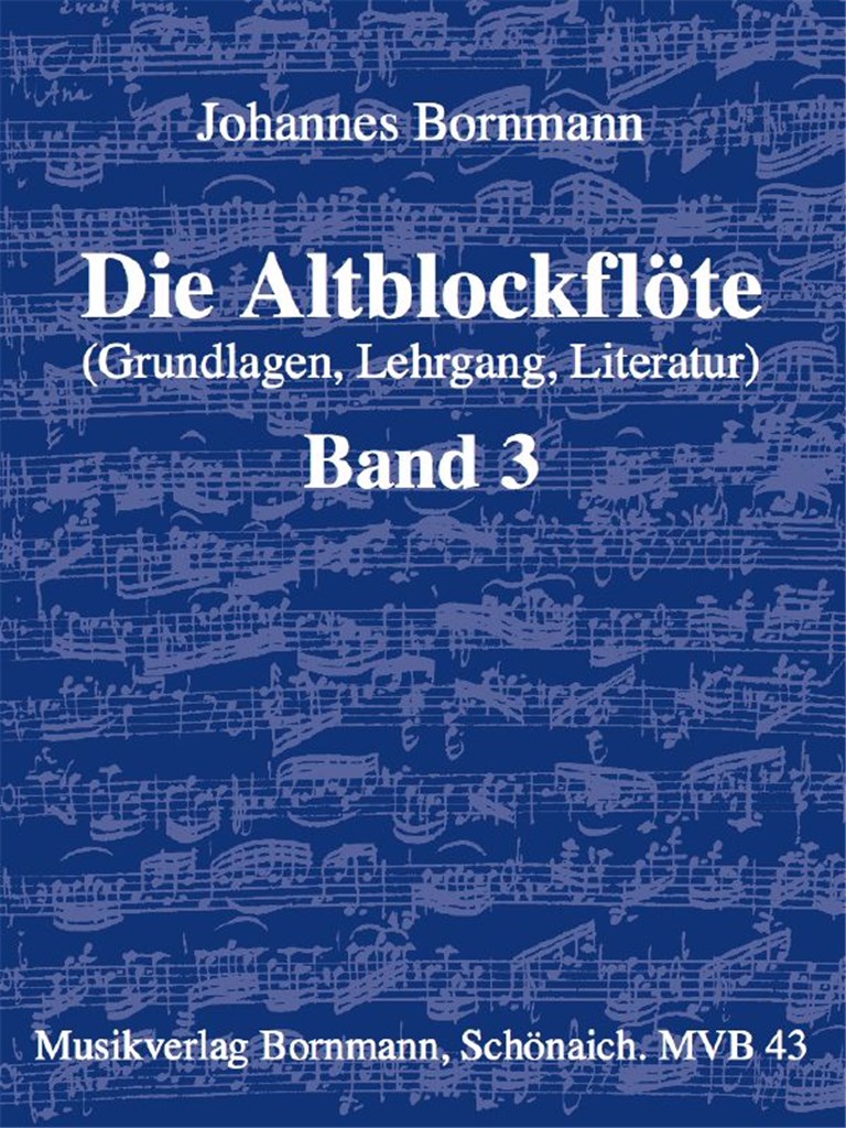 Die Altblockflöte, Band 3 (neue Schule)