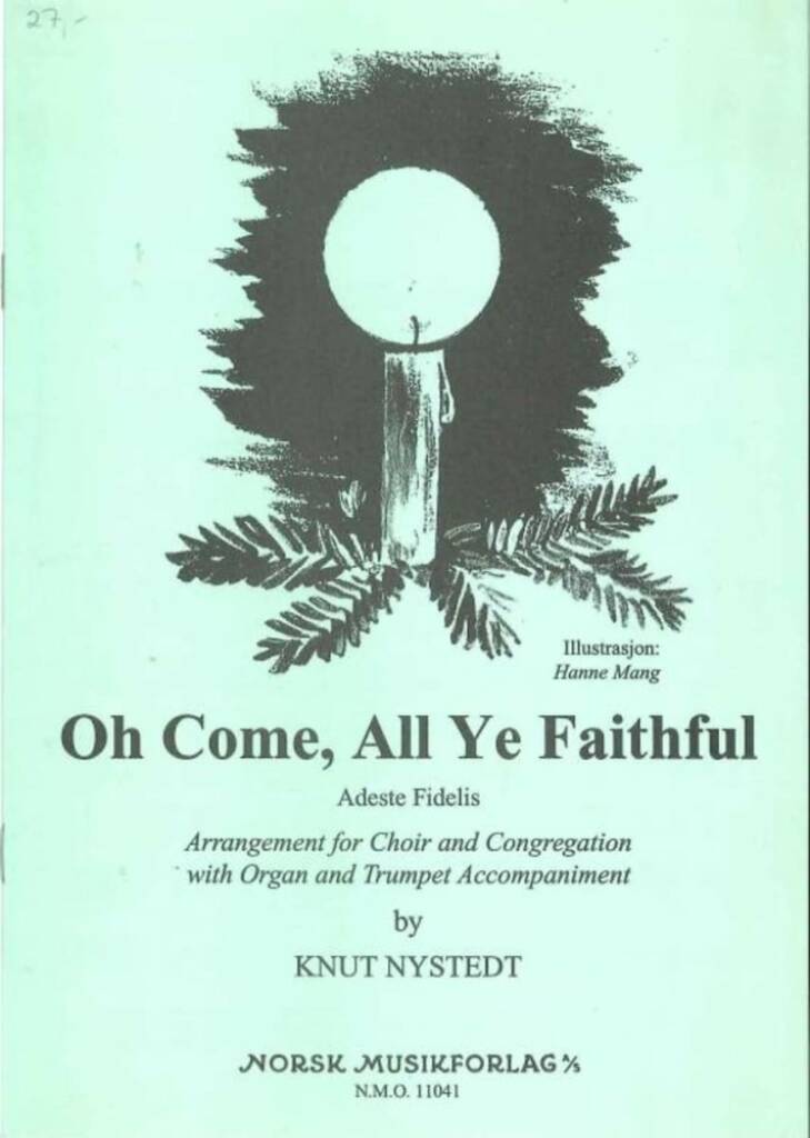 Oh Come All Ye Faithful