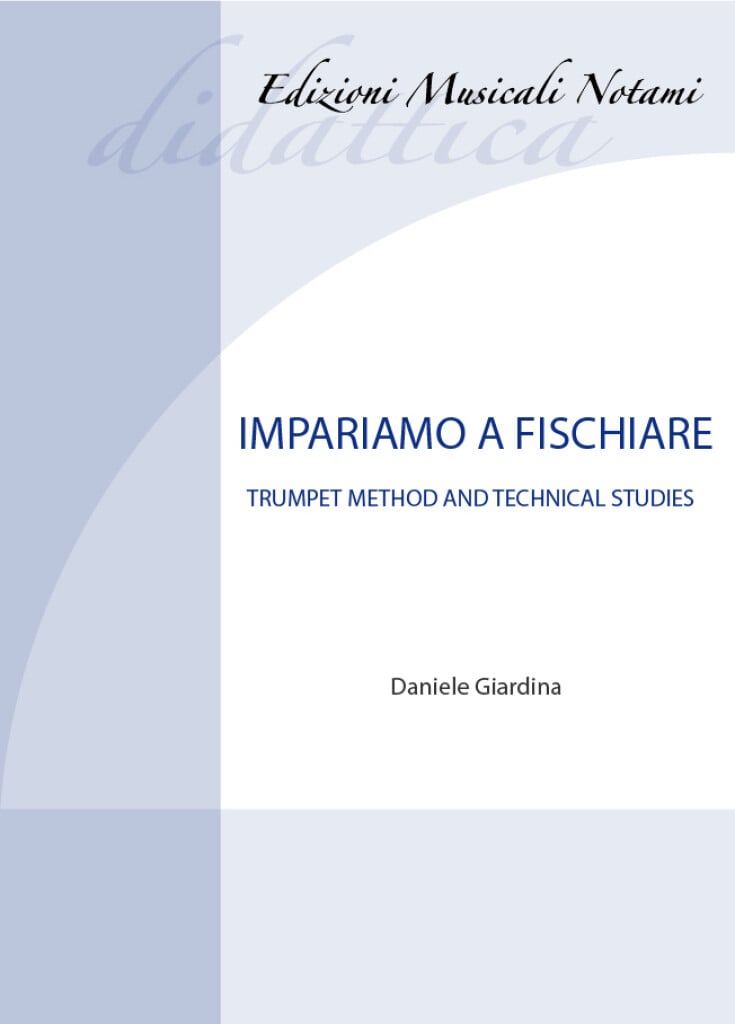 Impariamo a fischiare (metodo per tromba)