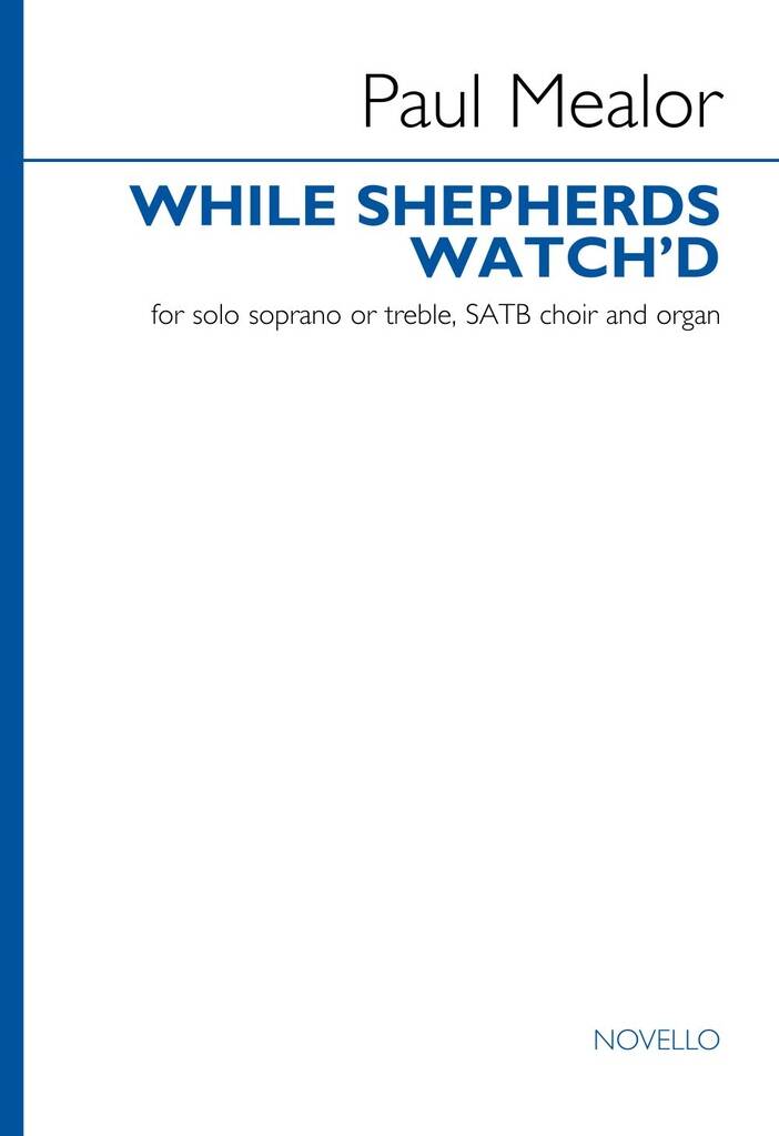 While Shepherds Watch'd