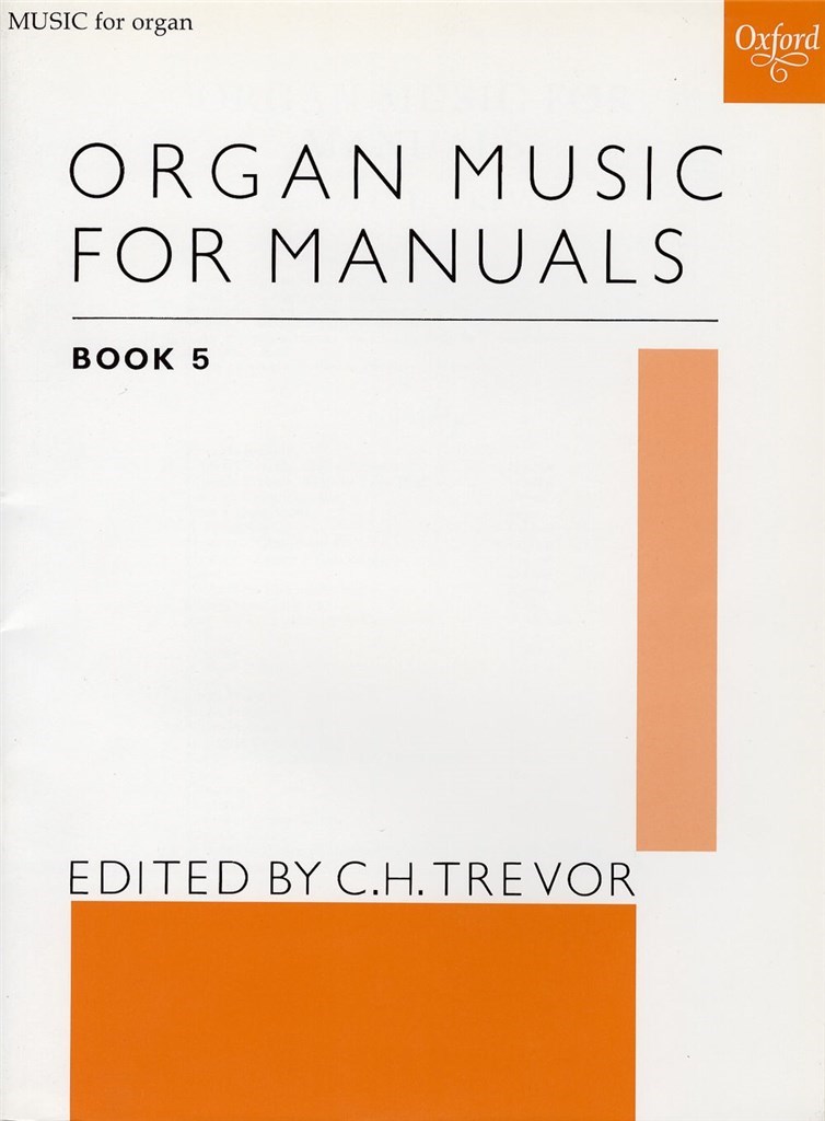 Organ Music For Manuals 5
