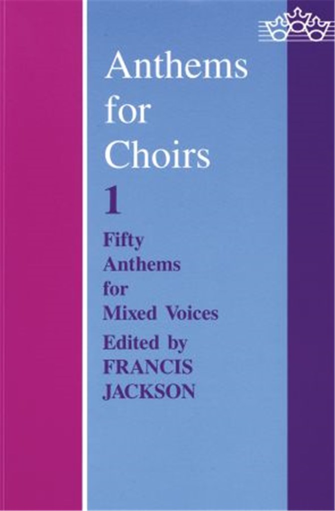 Anthems for Choirs I