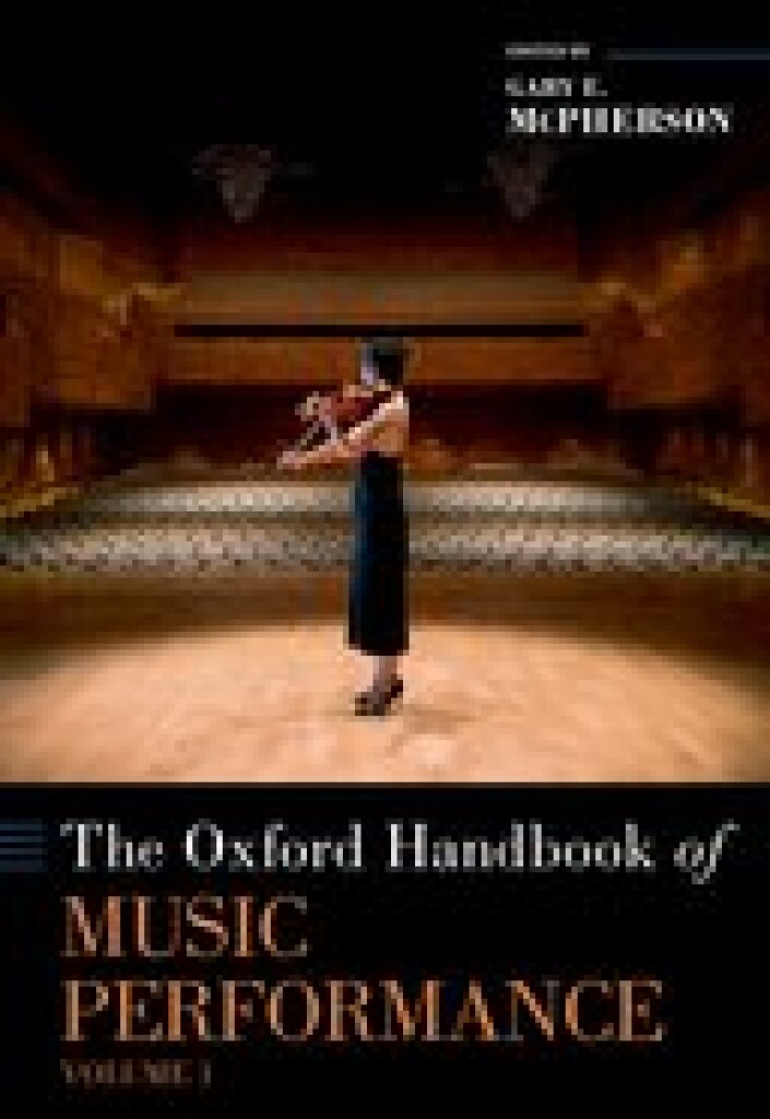 The Oxford Handbook of Music Performance Volume 1
