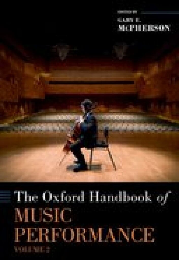 The Oxford Handbook of Music Performance Volume 2