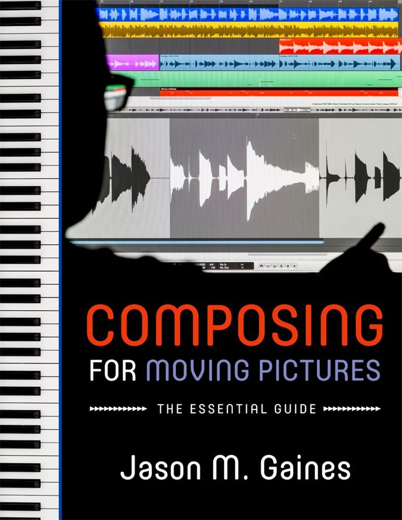 Composing For Moving Pictures The Essential Guide