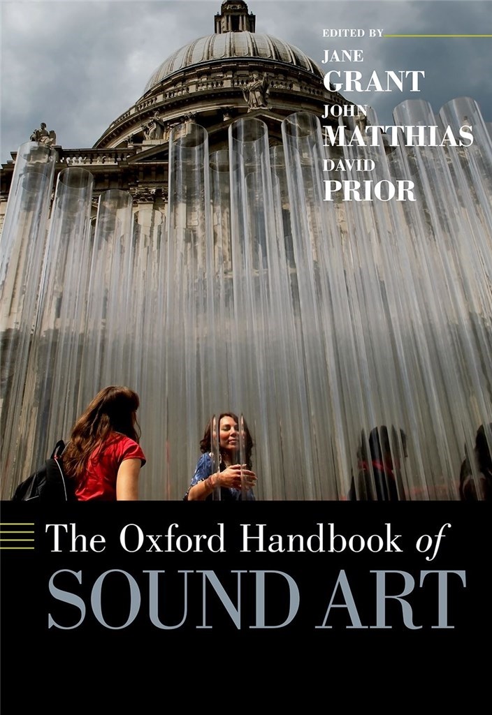 The Oxford Handbook of Sound Art (Hardback)