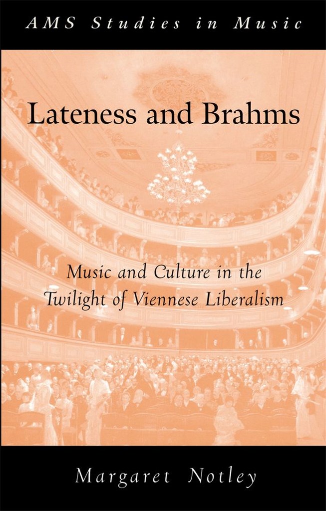 Lateness and Brahms Music and Culture