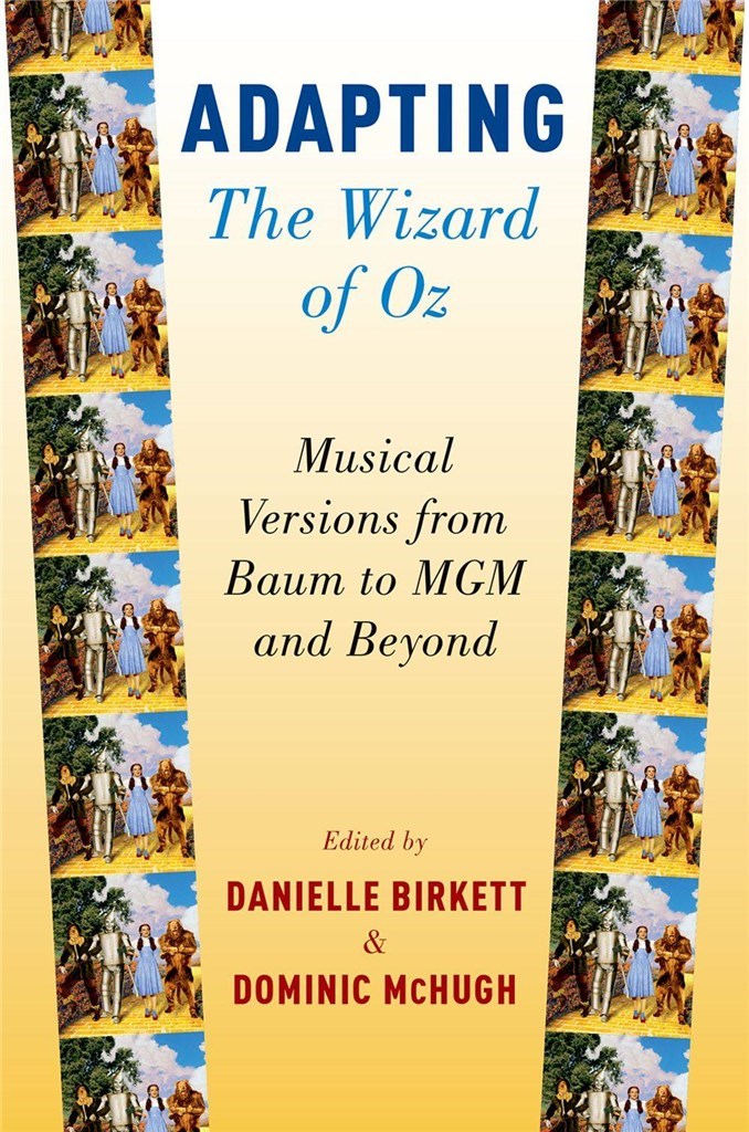 Adapting The Wizard of Oz Musical Versions
