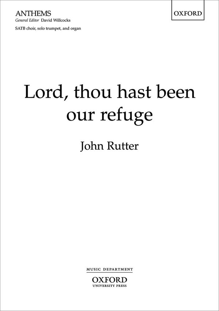 Lord, thou hast been our refuge