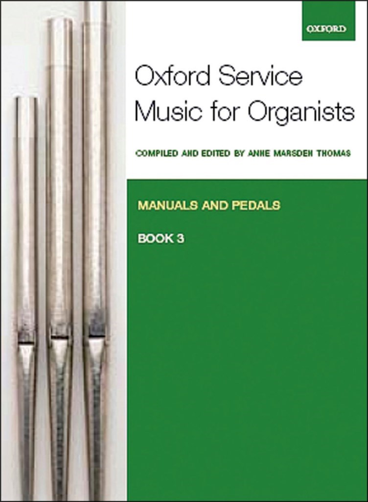 Oxford Service Music 3 Manuals & Pedals