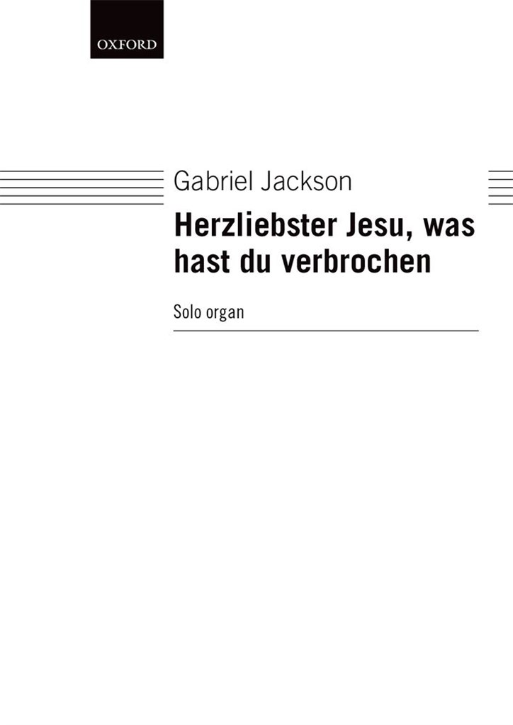 Herzliebster Jesu, Was Hast Du Verbrochen