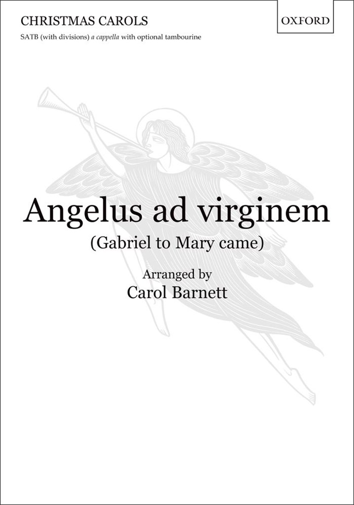 Angelus ad virginem (Gabriel to Mary came)