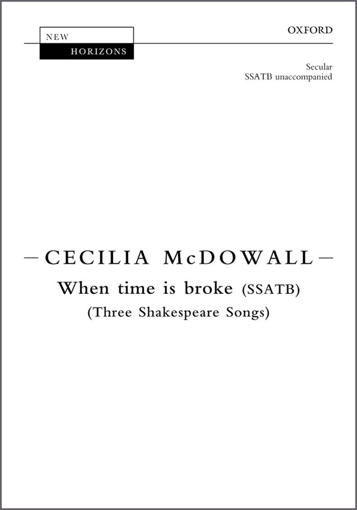 When time is broke Three Shakespeare Songs