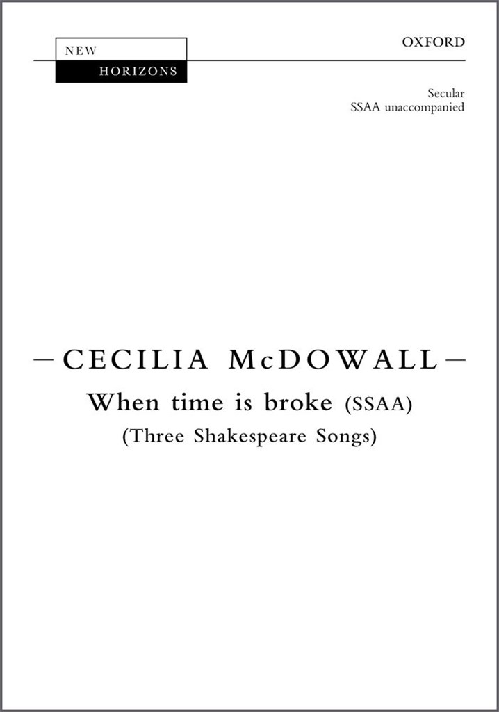 When time is broke Three Shakespeare Songs