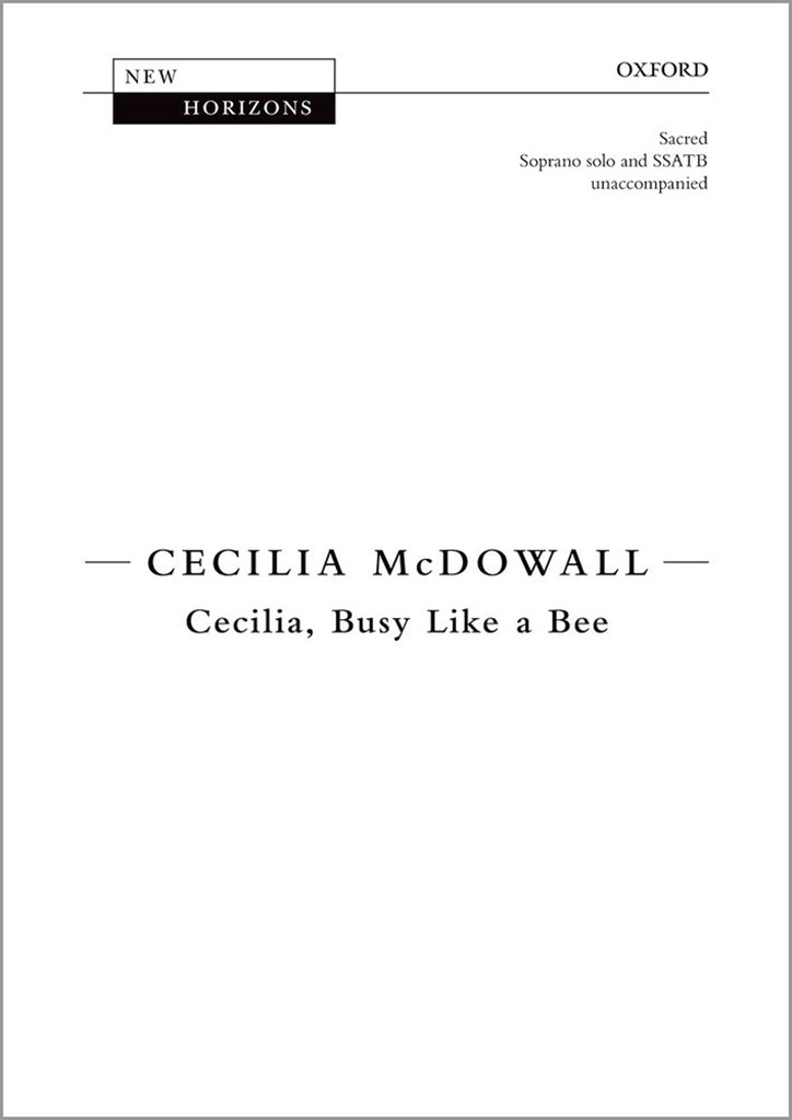 Cecilia, Busy Like a Bee
