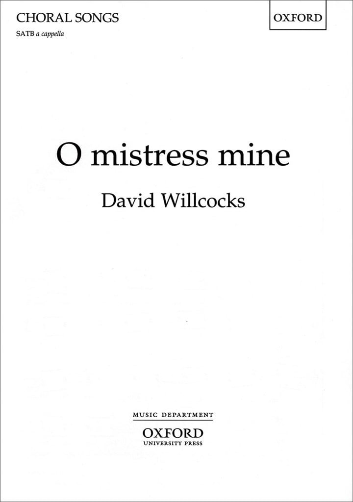 O mistress mine