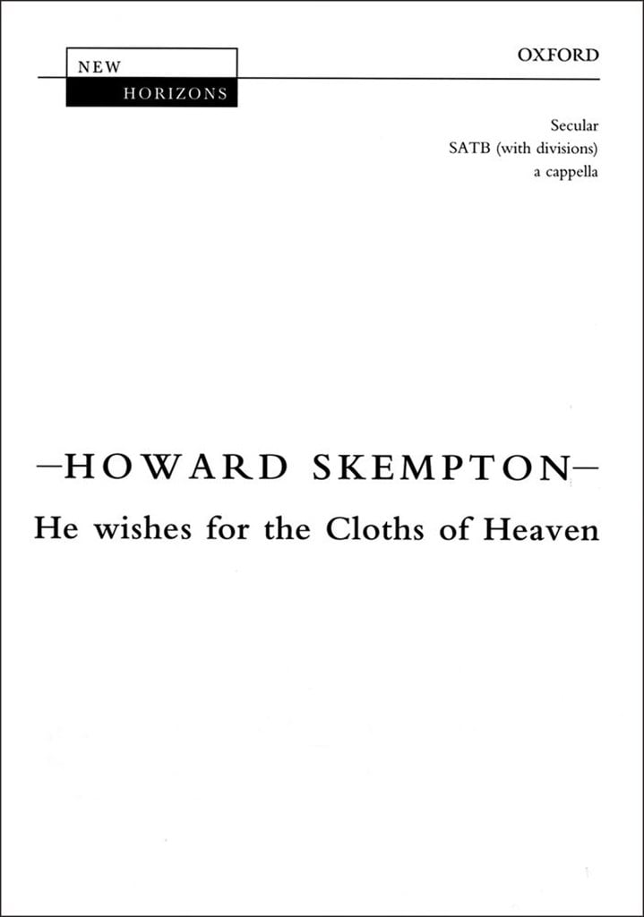 He wishes for the cloths of heaven