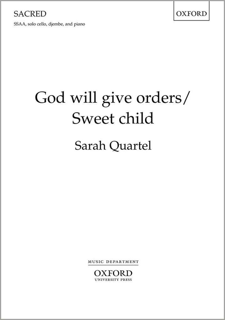 God will give orders/Sweet child