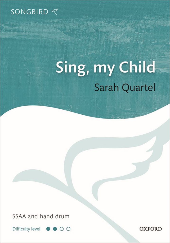 Sarah Quartel: Sing, my Child