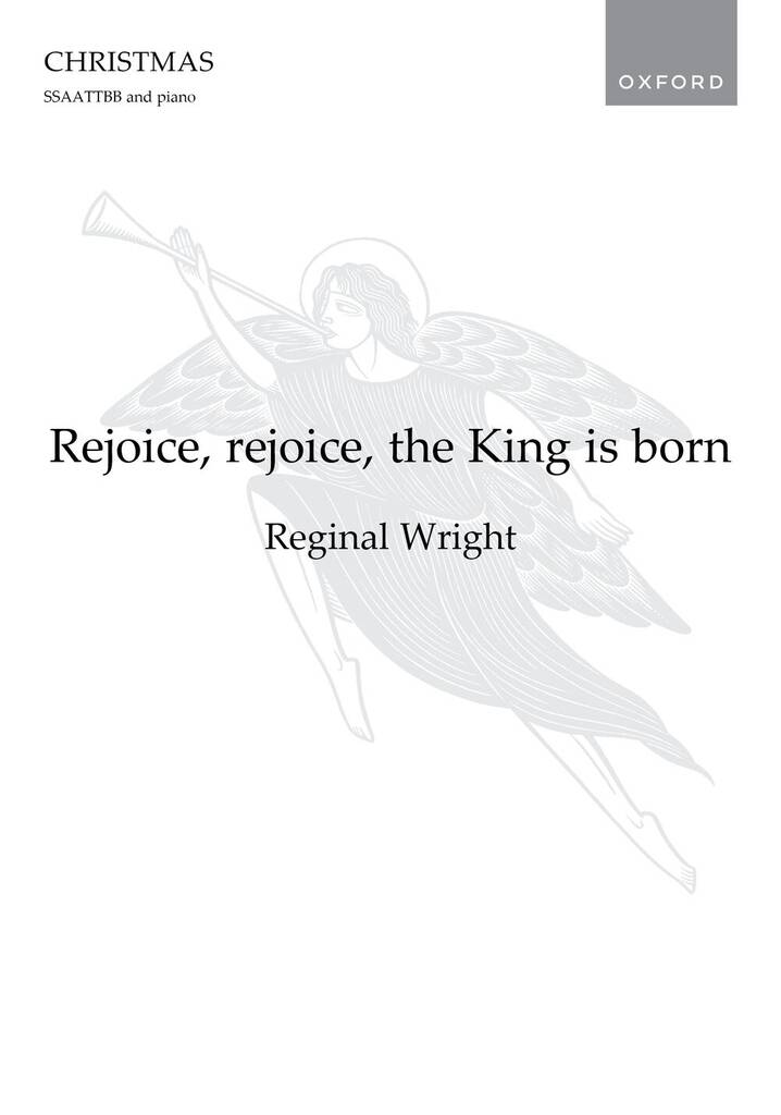 Rejoice, rejoice, the King is born
