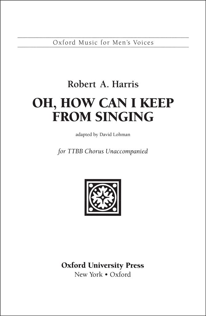Oh, How can I keep from singing