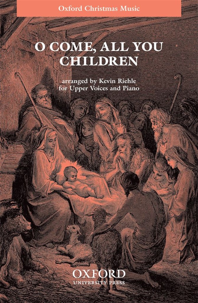 O come, all you children