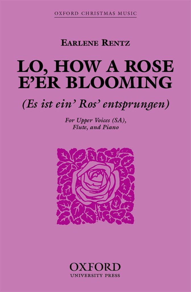 Lo, how a Rose e'er blooming